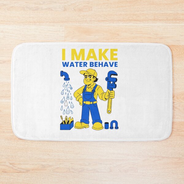 Item preview, I Make Water Behave Funny Plumber Humor designed and sold by Design-Pro-21.