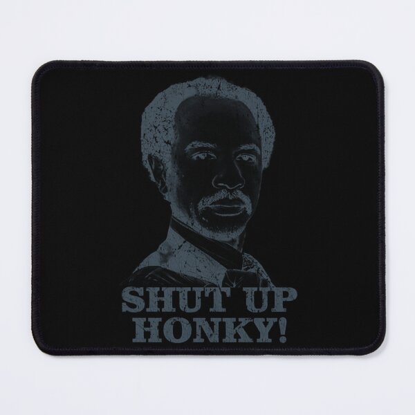 Item preview, Shut Up Honky The Jeffersons designed and sold by wimpeygppru.