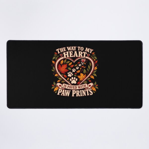 Item preview, The Way To My Heart Is Paved With Paw Pet designed and sold by PAROSSA.