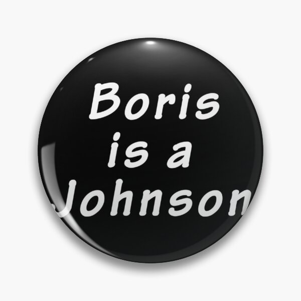 Item preview,  Funny Boris Is A Johnson Anti-Brexit designed and sold by ALNOBEE20.