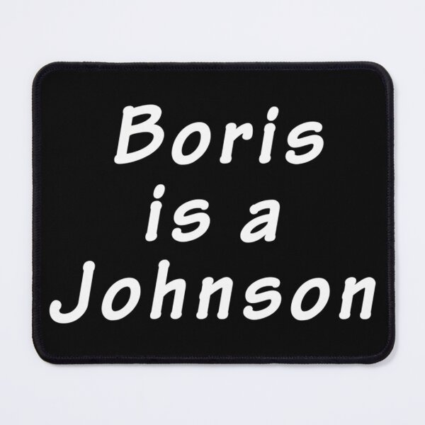 Item preview,  Funny Boris Is A Johnson Anti-Brexit designed and sold by ALNOBEE20.