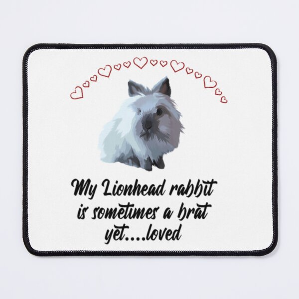 Item preview, My Lionhead Rabbit Is Sometimes A Brat designed and sold by nle-yana.