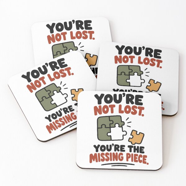 Item preview, You’re Not Lost You’re the Missing Piece – Motivational Puzzle Design designed and sold by Lovestickerco.