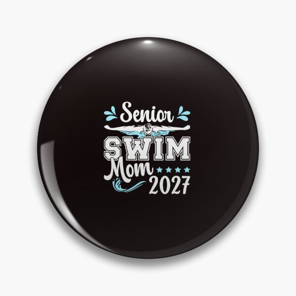 Item preview, Senior Swim Mom 2027 Senor Swimming Mom designed and sold by ImeldaSparks.