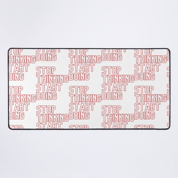 Item preview, Stop Thinking Start Doing - Red designed and sold by utter-risch.