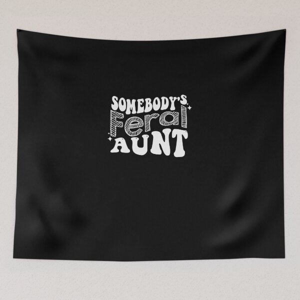 Item preview, Somebody'S Feral Aunt  designed and sold by rapsonxctsep2.
