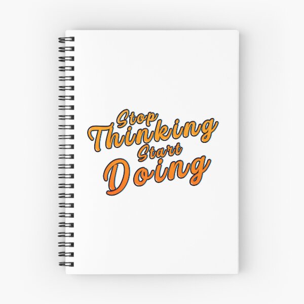 Item preview, Stop Thinking Start Doing - Stay Motivated designed and sold by utter-risch.