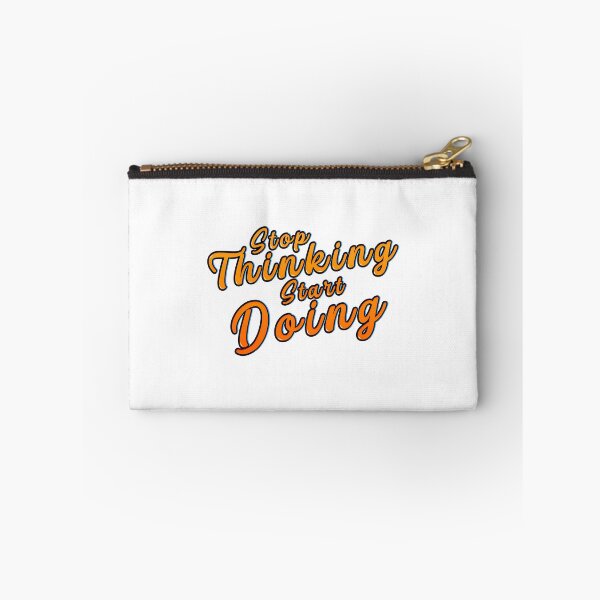 Item preview, Stop Thinking Start Doing - Stay Motivated designed and sold by utter-risch.