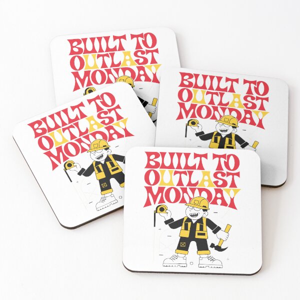 Item preview, Built to Outlast Monday Construction Worker Humor designed and sold by Design-Pro-21.