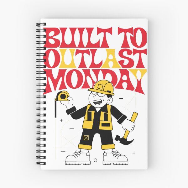 Item preview, Built to Outlast Monday Construction Worker Humor designed and sold by Design-Pro-21.