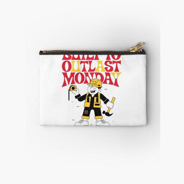 Item preview, Built to Outlast Monday Construction Worker Humor designed and sold by Design-Pro-21.