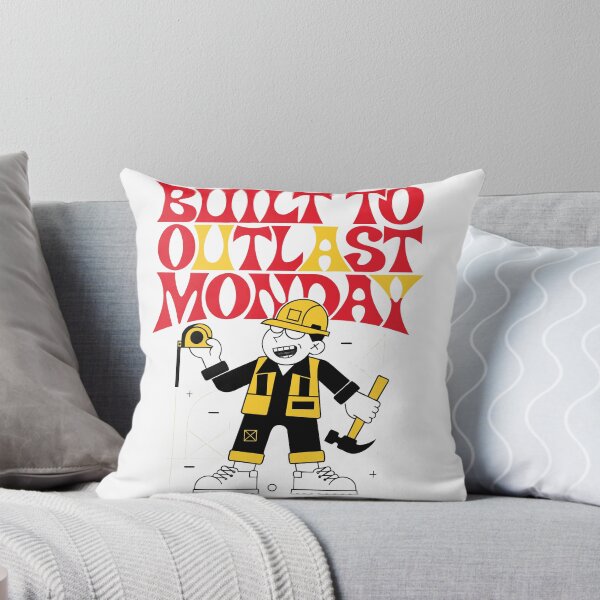 Item preview, Built to Outlast Monday Construction Worker Humor designed and sold by Design-Pro-21.