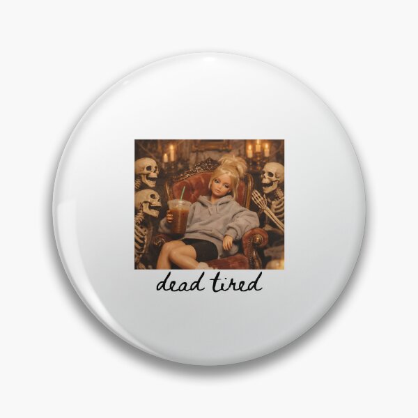 Item preview, Dead Tired designed and sold by CharmiA Fox.