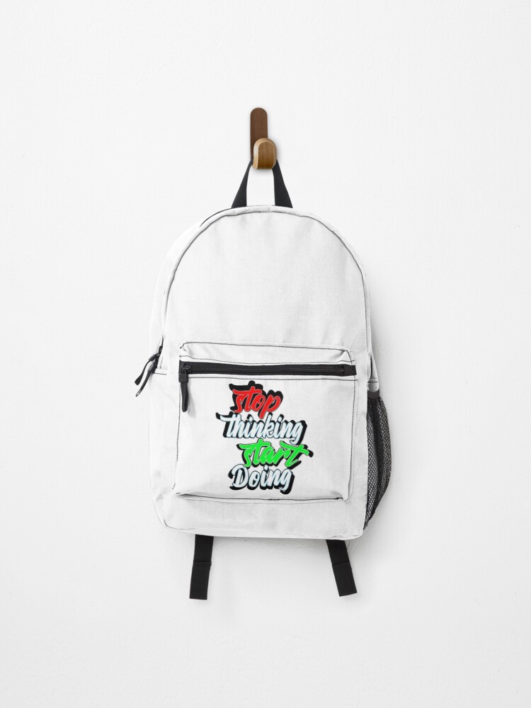 Thumbnail 1 of 3, Backpack, Stop Thinking Start Doing designed and sold by utter-risch.