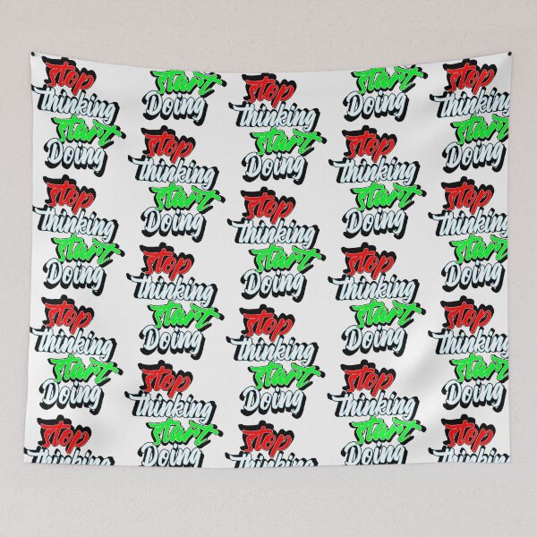 Item preview, Stop Thinking Start Doing  designed and sold by utter-risch.