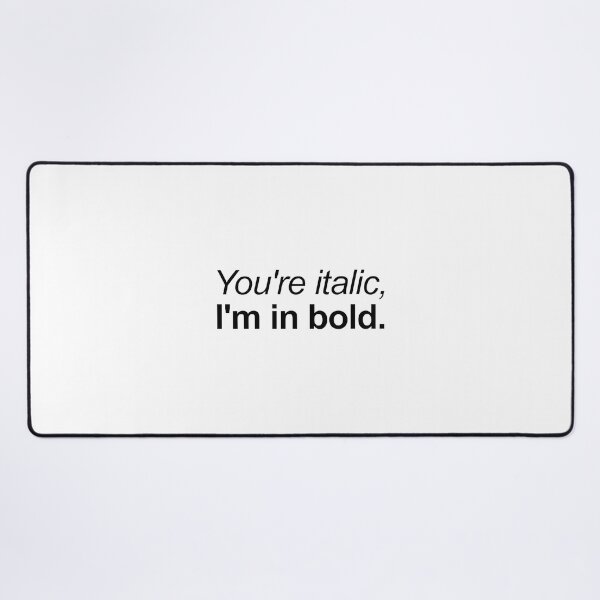 Item preview, You’re Italic I’m in Bold Typography Design for Writers and Designers designed and sold by Rasmus Skjold.