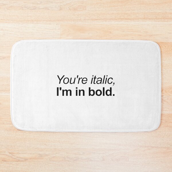 Item preview, You’re Italic I’m in Bold Typography Design for Writers and Designers designed and sold by Rasmus Skjold.