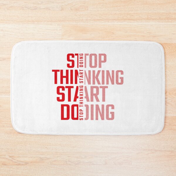 Item preview, Stop Thinking Start Doing  designed and sold by utter-risch.