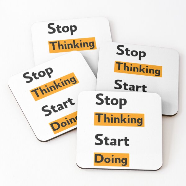 Item preview, Stop Thinking Start Doing  designed and sold by utter-risch.