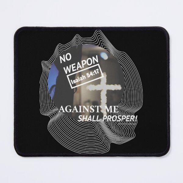 Item preview, No Weapon Formed Against Me Shall Prosper - Isaiah Biblical Scripture Inspirational Quote Design designed and sold by maddangell.