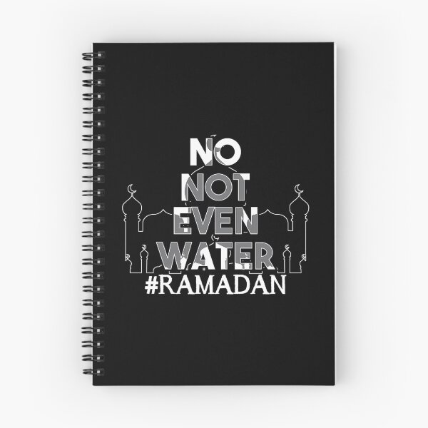 Item preview, No Not Even Water Cool Islamic Fasting Muslim Ramadan designed and sold by risti-anGarrard.