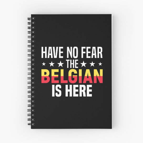 Item preview, Have No Fear The Belgian Is Here - Patriotic Design designed and sold by oesli-ePruitt.