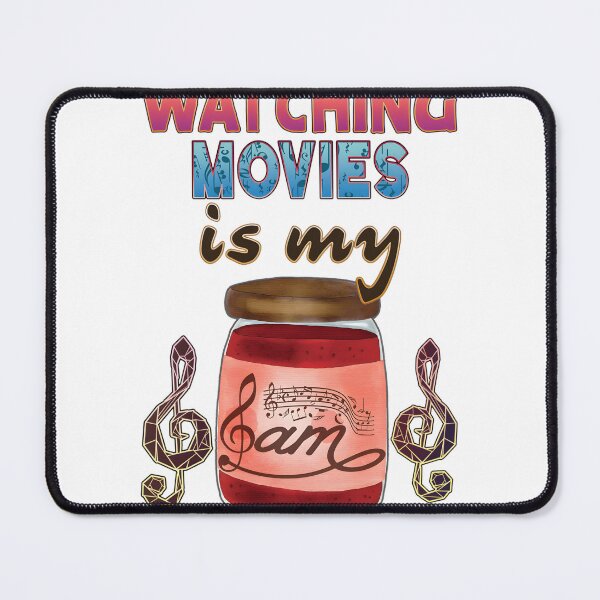 Item preview, Watching Movies Is My Jam Funny Film Lover Quote Graphic designed and sold by OmegaRedFox.