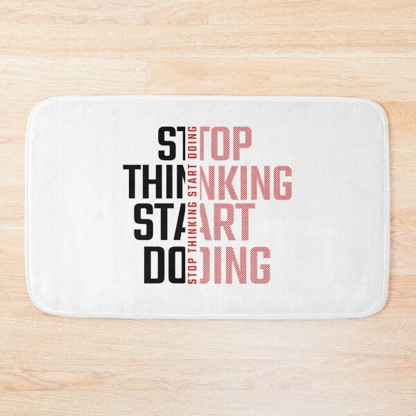 Item preview, Stop Thinking Start Doing  designed and sold by utter-risch.