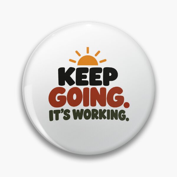 Item preview, Keep Going It’s Working – Minimalist Motivational Quote Design designed and sold by Lovestickerco.