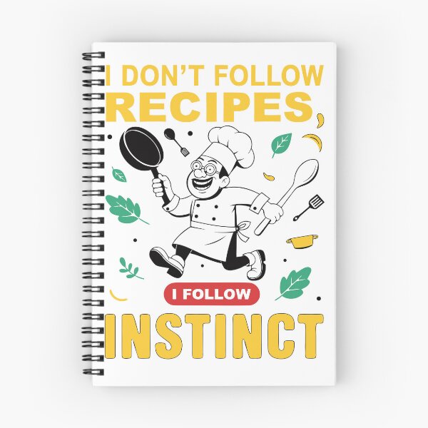 Item preview, I Don't Follow Recipes I Follow Instinct Chef Humor designed and sold by Design-Pro-21.