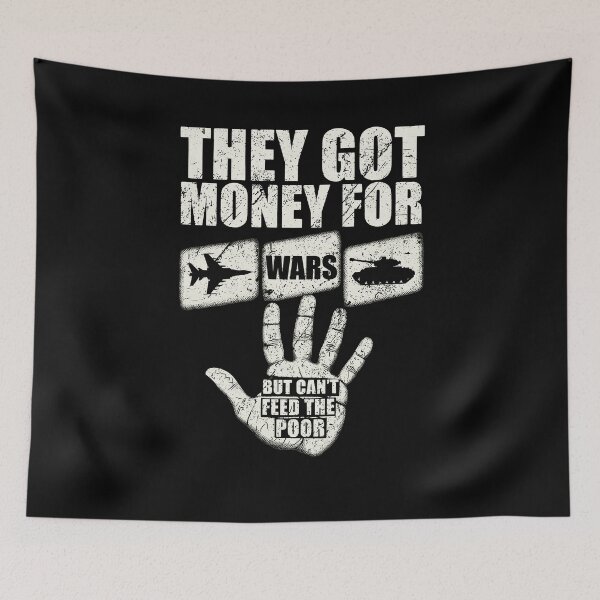 Item preview, Money For Wars Feed The Poor Anti War Protest Grunge Design designed and sold by Fatherday.