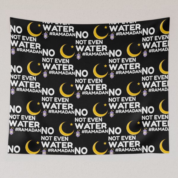 Item preview, No Not Even Water Fasting Muslim First Ramadan 2022 designed and sold by risti-anGarrard.