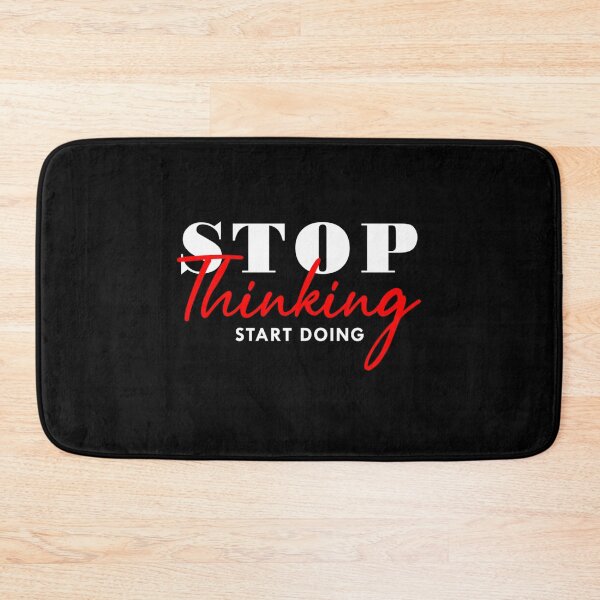 Item preview, Stop Thinking Start Doing designed and sold by utter-risch.