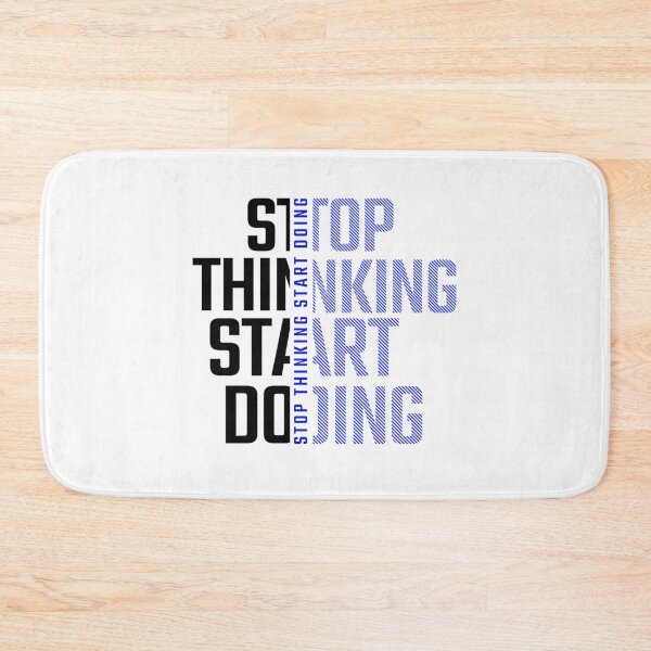Item preview, Stop Thinking Start Doing designed and sold by utter-risch.