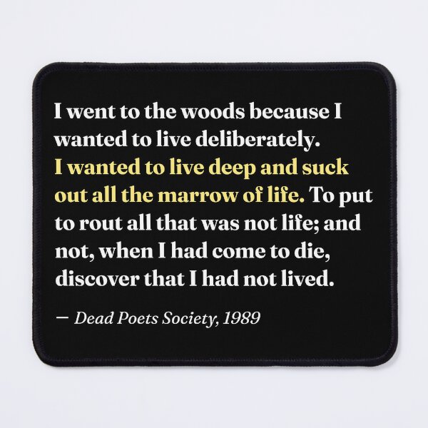 Item preview, I Went to the Woods. Dead Poets Society Quote. designed and sold by CoCoArt-Ua.