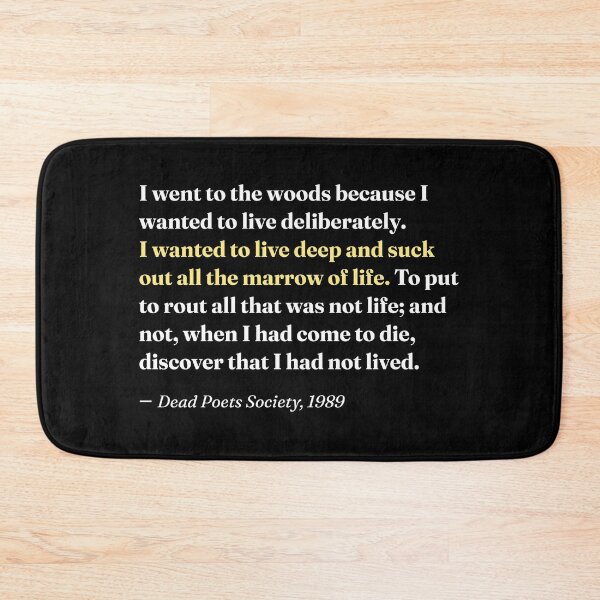 Item preview, I Went to the Woods. Dead Poets Society Quote. designed and sold by CoCoArt-Ua.