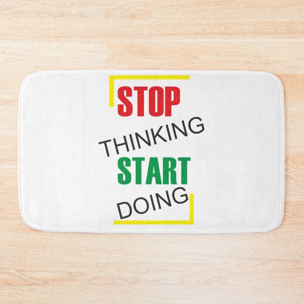 Item preview, Stop Thinking Start Doing designed and sold by utter-risch.