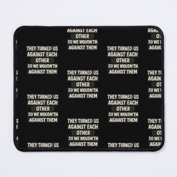 Item preview, They Turned Us Against Each Other Social Justice Quote Retro Design designed and sold by Fatherday.