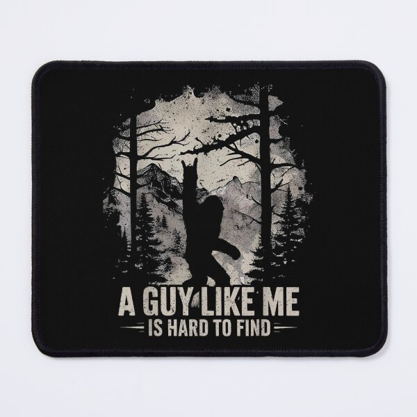 Item preview, Funny Big Foot Rock A Guy Like Me is Hard to Find Sasquatch designed and sold by Capisedo.