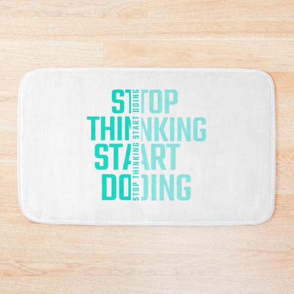 Item preview, Stop Thinking Start Doing designed and sold by utter-risch.