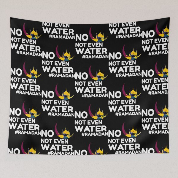 Item preview, No Not Even Water Fasting Muslim First Ramadan 2022 designed and sold by risti-anGarrard.