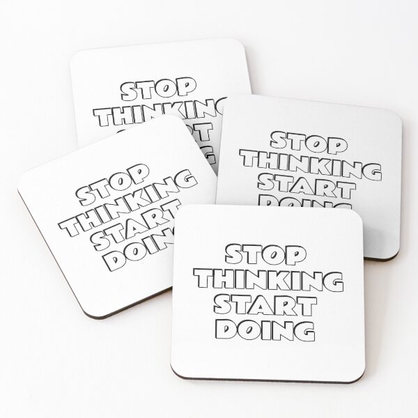 Item preview, Stop Thinking Start Doing designed and sold by utter-risch.