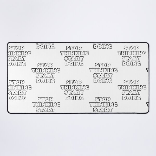 Item preview, Stop Thinking Start Doing designed and sold by utter-risch.