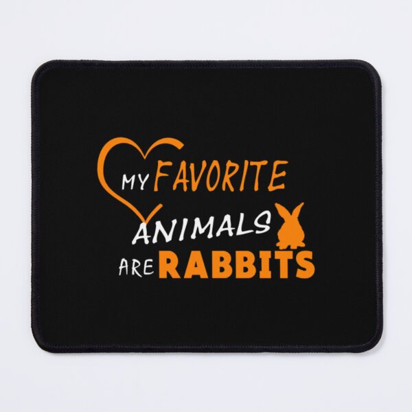 Item preview, My Favorite Animals Are Rabbits designed and sold by nle-yana.