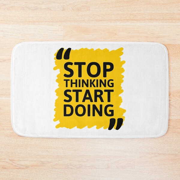 Item preview, Stop Thinking Start Doing designed and sold by utter-risch.