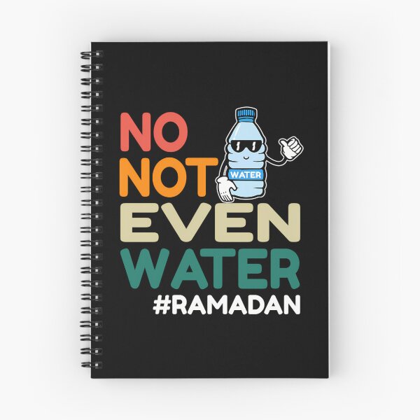 Item preview, No Not Even Water Fasting Muslim Ramadan Kareem 2022 designed and sold by risti-anGarrard.