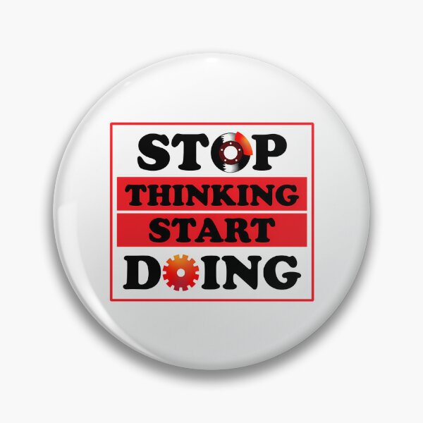 Item preview, Stop Thinking Start Doing designed and sold by utter-risch.