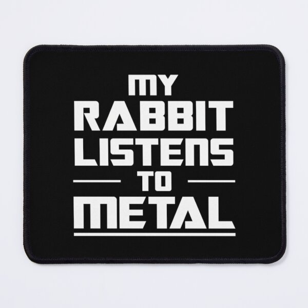 Item preview, My Rabbit Listens To Metal designed and sold by nle-yana.