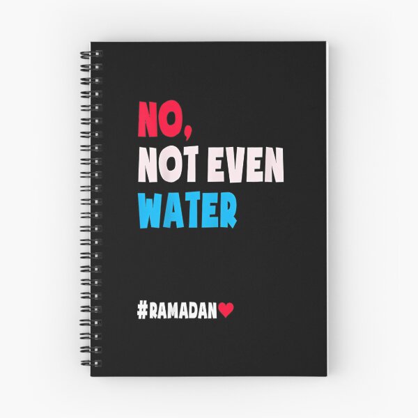 Item preview, No Not Even Water Funny Ramadan Islamic Fasting Men Women T-Shirt designed and sold by risti-anGarrard.