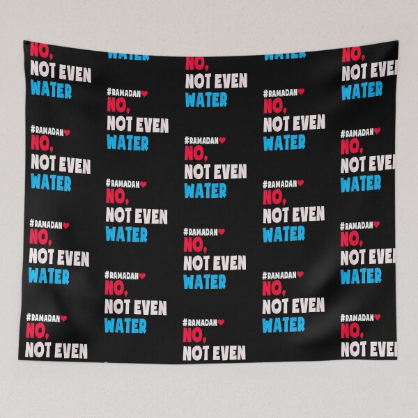 Item preview, No Not Even Water Funny Ramadan Islamic Fasting Men Women T-Shirt designed and sold by risti-anGarrard.